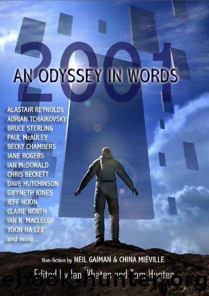 2001: An Odyssey in Words: Celebrating the Centenary of Arthur C. Clarke's Birth by Ian Whates & Tom Hunter