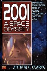 2001: a space odyssey by Arthur C. Clarke