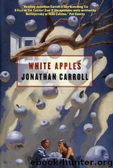 2002 - White Apples by Carroll Jonathan