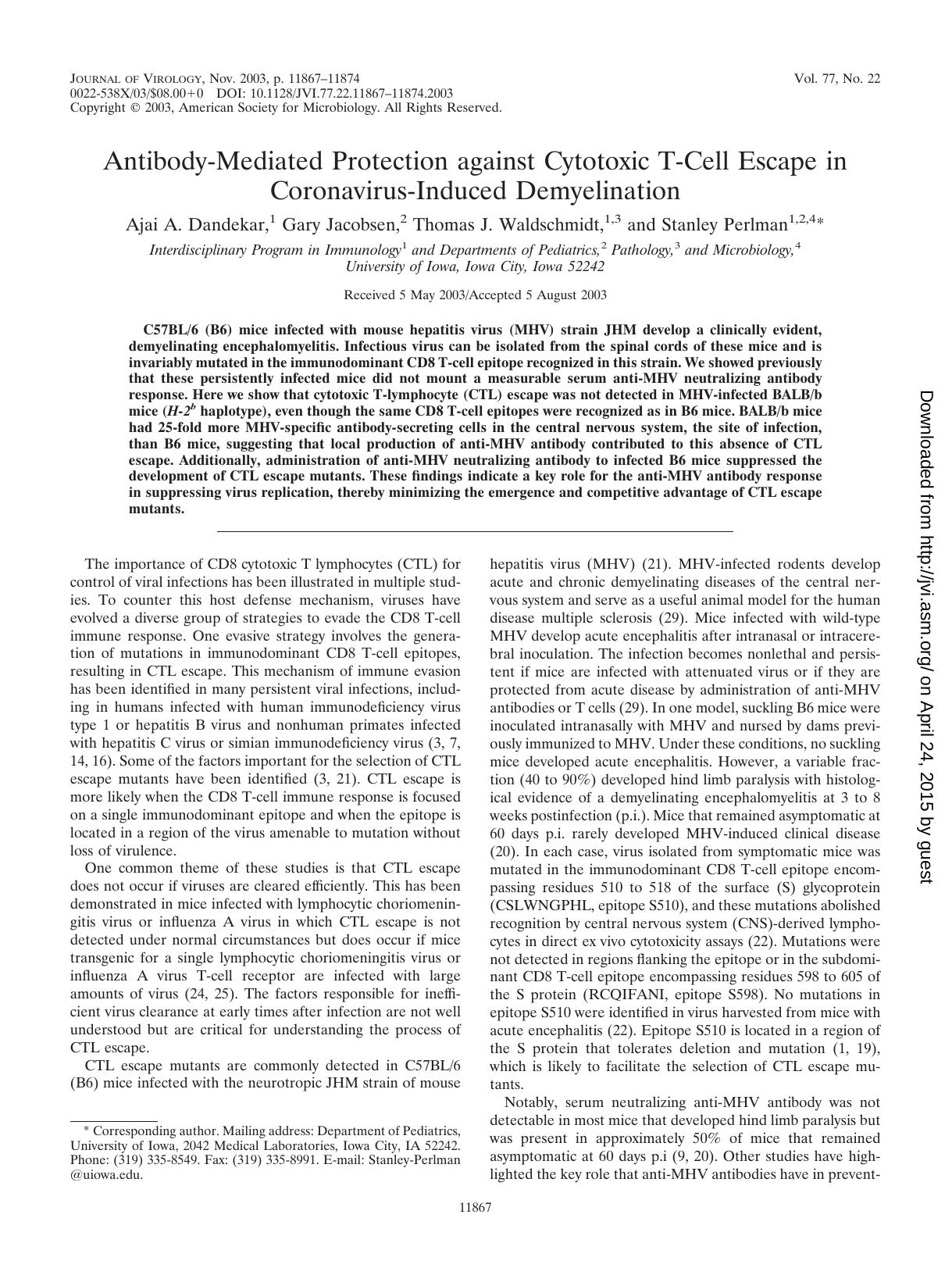 2003 Antibody-Mediated Protection against Cytotoxic T-Cell Escape in Coronavirus-Induced Demyelination by Unknown