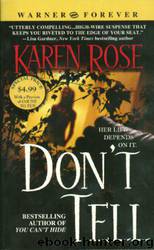 2003 Don't Tell by Karen Rose