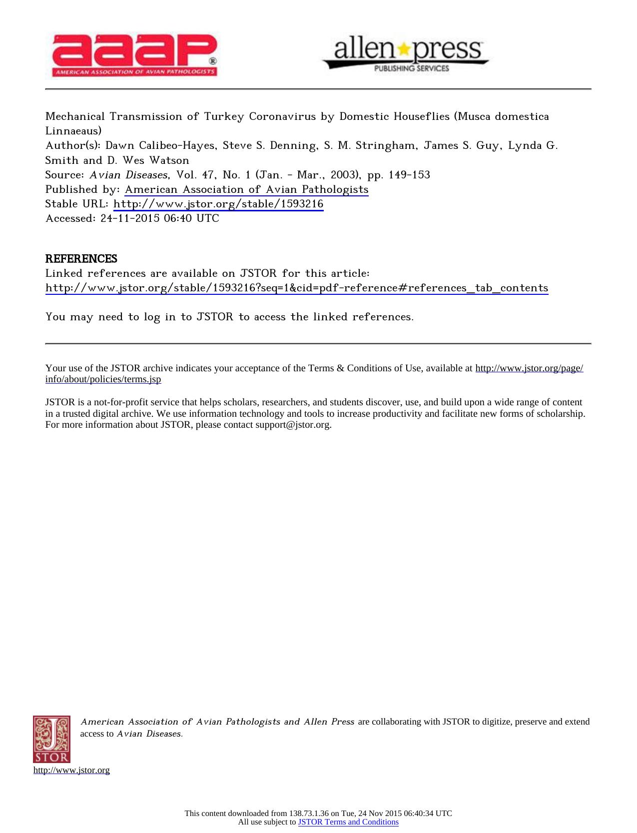2003 Mechanical Transmission of Turkey Coronavirus by Domestic Houseflies (Musca domestica Linnaeaus) by Unknown
