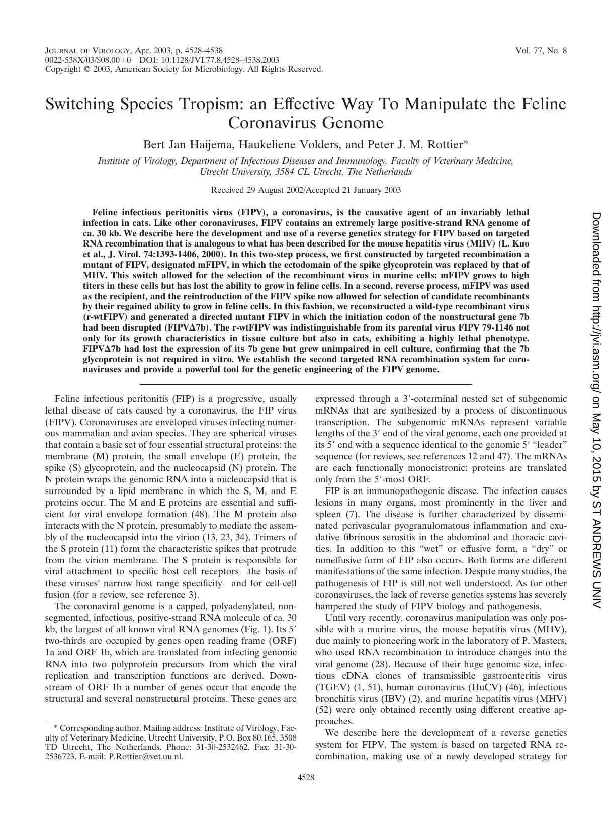 2003 Switching Species Tropism an Effective Way To Manipulate the Feline Coronavirus Genome by Unknown