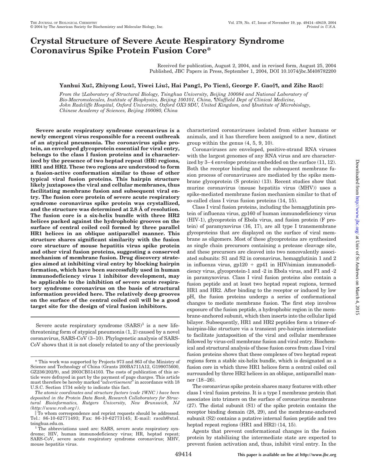 2004 Crystal Structure of Severe Acute Respiratory Syndrome Coronavirus Spike Protein Fusion Core by Unknown