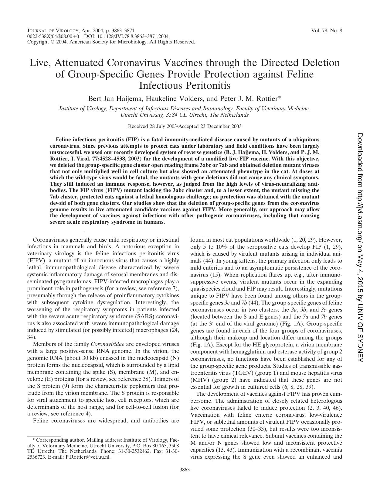2004 Live, Attenuated Coronavirus Vaccines through the Directed Deletion of Group-Specific Genes Provide Protection agai by Unknown
