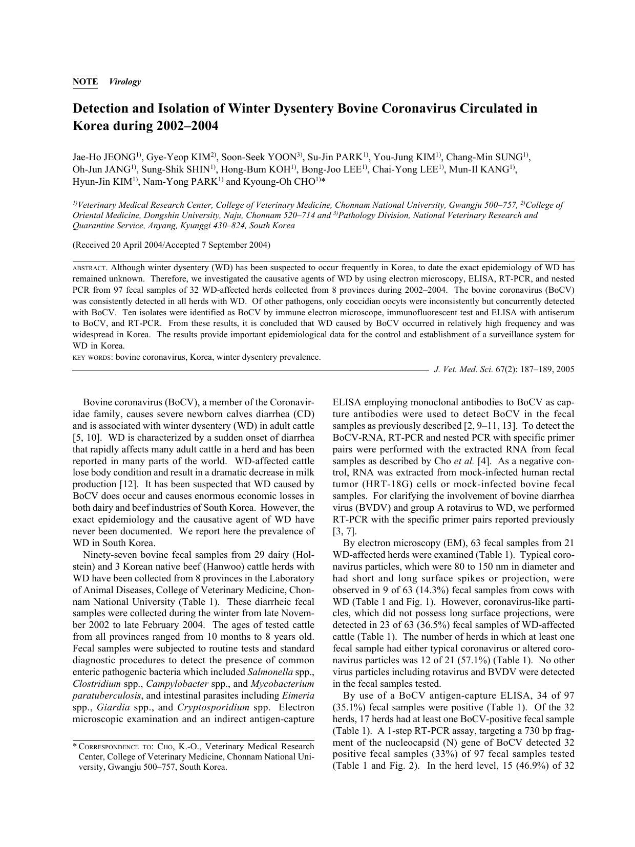 2005 Detection and Isolation of Winter Dysentery Bovine Coronavirus Circulated in Korea during 2002-2004 by the Japanese Society of Veterinary Science