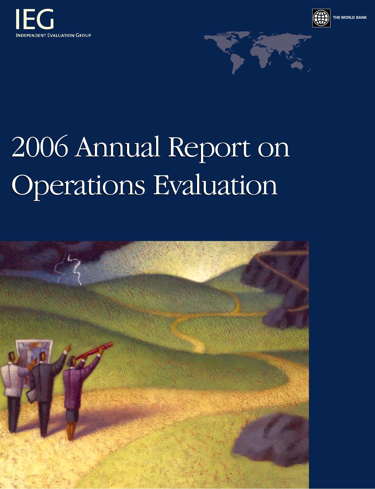 2006 Annual Report on Operations Evaluation by World Bank Independent Evaluation Group
