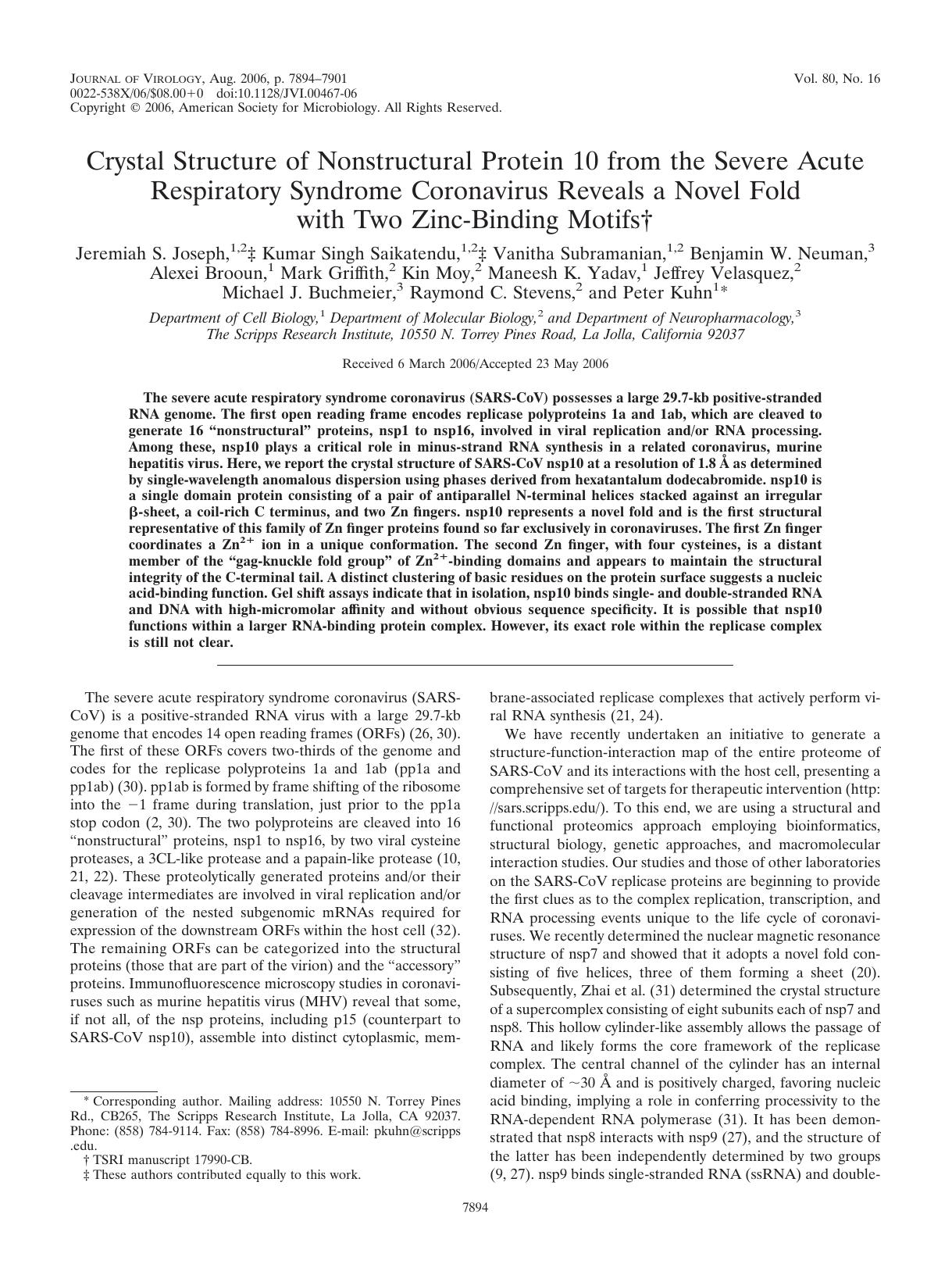2006 Crystal Structure of Nonstructural Protein 10 from the Severe Acute Respiratory Syndrome Coronavirus Reveals a Nove by Unknown
