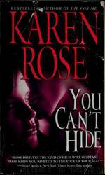 2006 You Can't Hide by Karen Rose