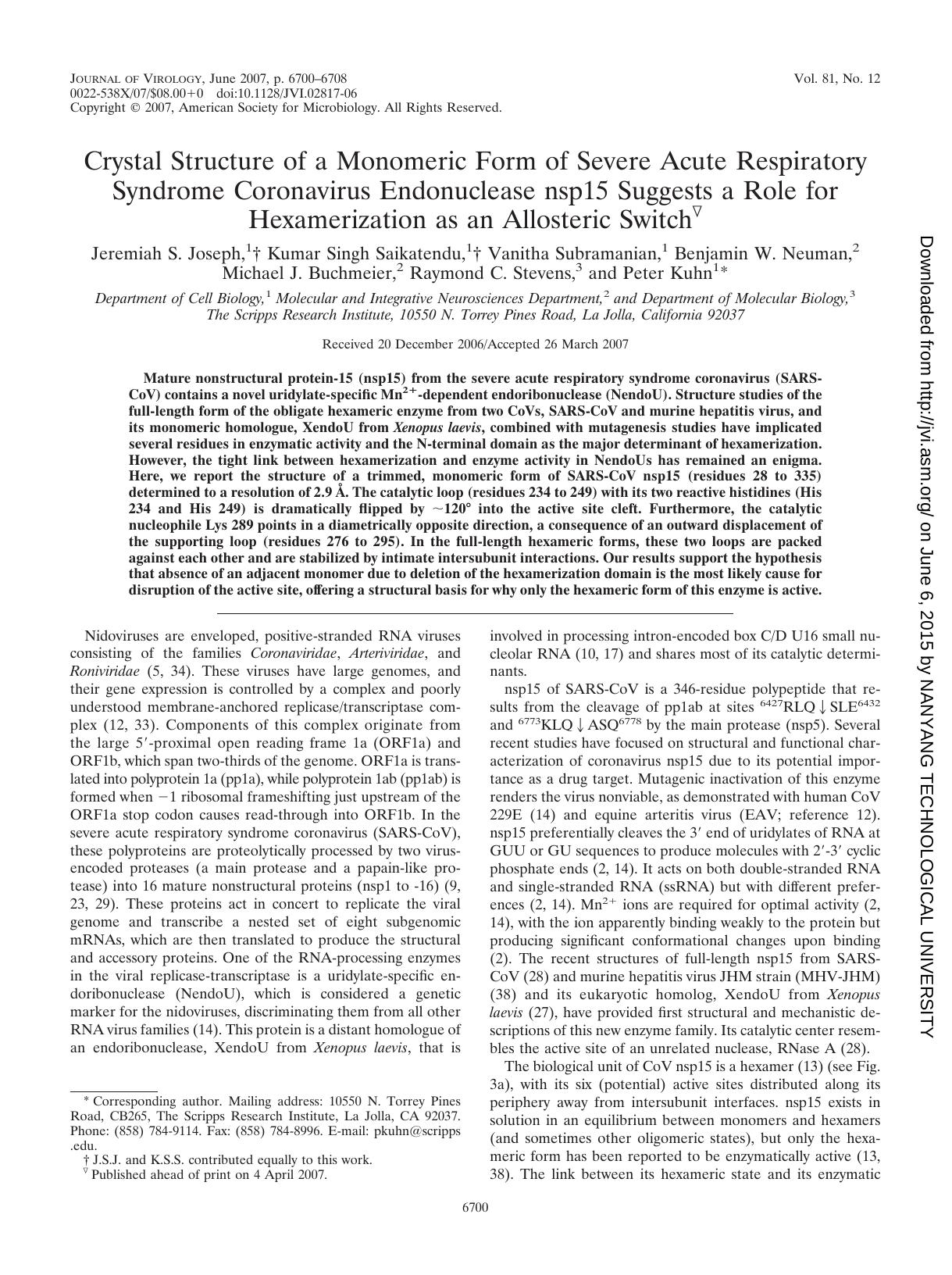 2007 Crystal Structure of a Monomeric Form of Severe Acute Respiratory Syndrome Coronavirus Endonuclease nsp15 Suggests by Unknown