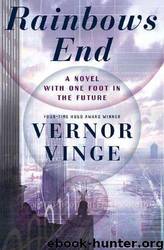 2007-Rainbows End by Vernor Vinge