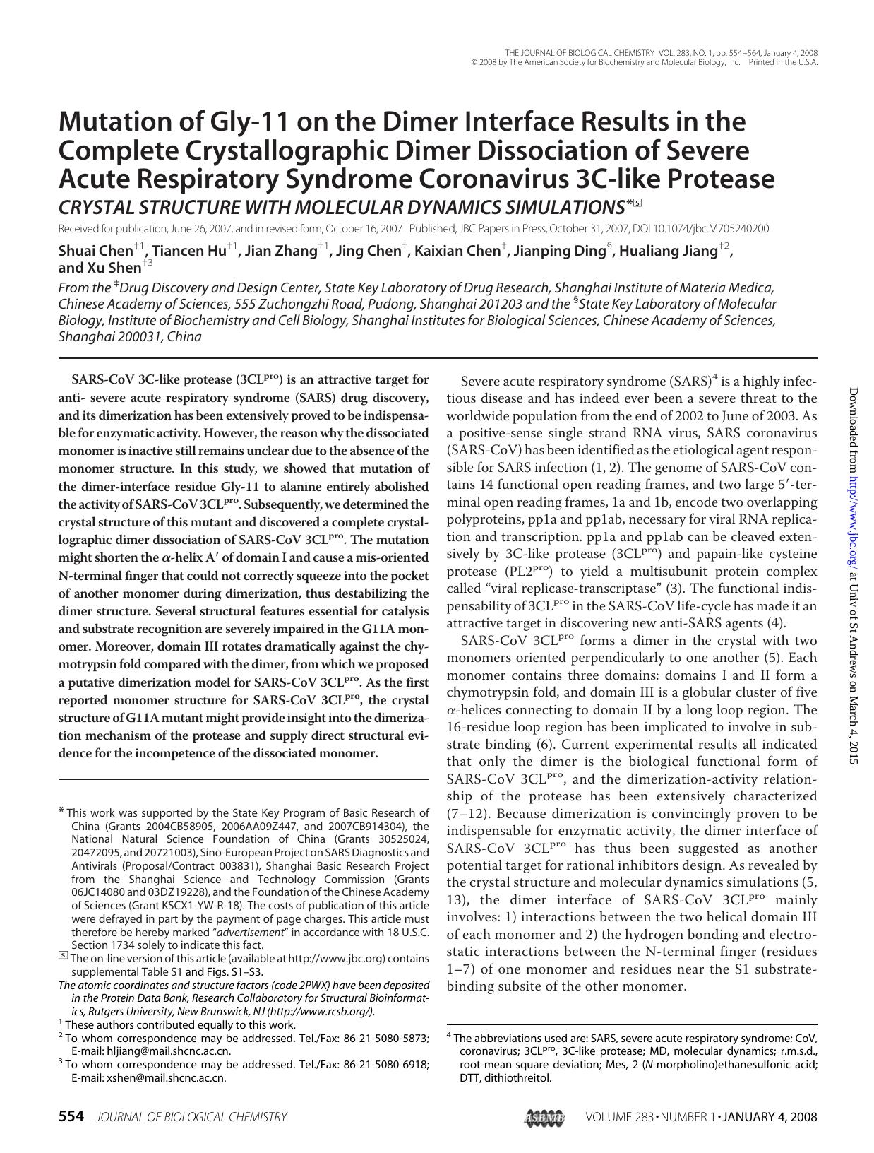 2008 Mutation of Gly-11 on the Dimer Interface Results in the Complete Crystallographic Dimer Dissociation of Severe Acu by Unknown