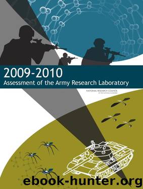 2009-2010 Assessment of the Army Research Laboratory by Army Research Laboratory Technical Assessment Board; National Research Council
