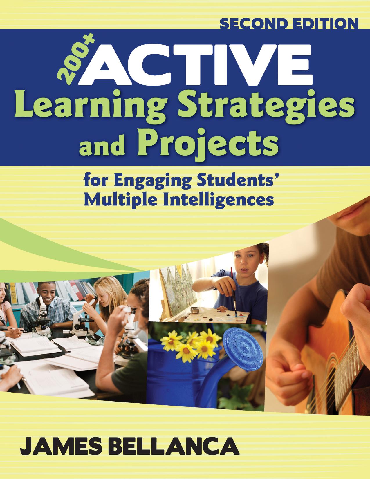 200_ Active Learning Strategies and Projects for EngStudents_ Multiple Intelligences - by James A. Bellanca.pdf