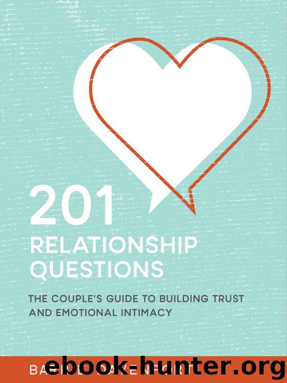 201 Relationship Questions: The Couple’s Guide to Building Trust and Emotional Intimacy by Barrie Davenport