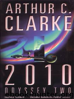 2010: Odyssey Two by Arthur C Clarke