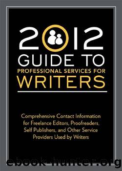 2012 Guide to Professional Services for Writers by Robert Lee Brewer