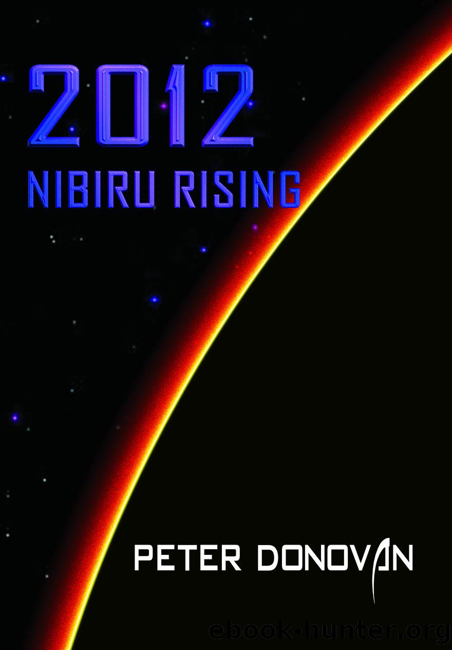 2012 Nibiru Rising by Peter Donovan