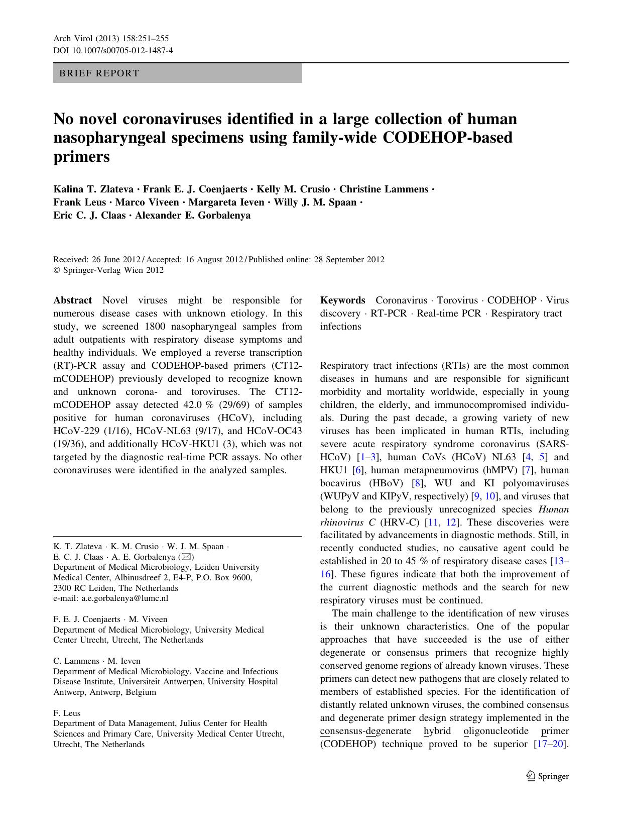 2013 No novel coronaviruses identified in a large collection of human nasopharyngeal specimens using family-wide CODEHOP by Unknown