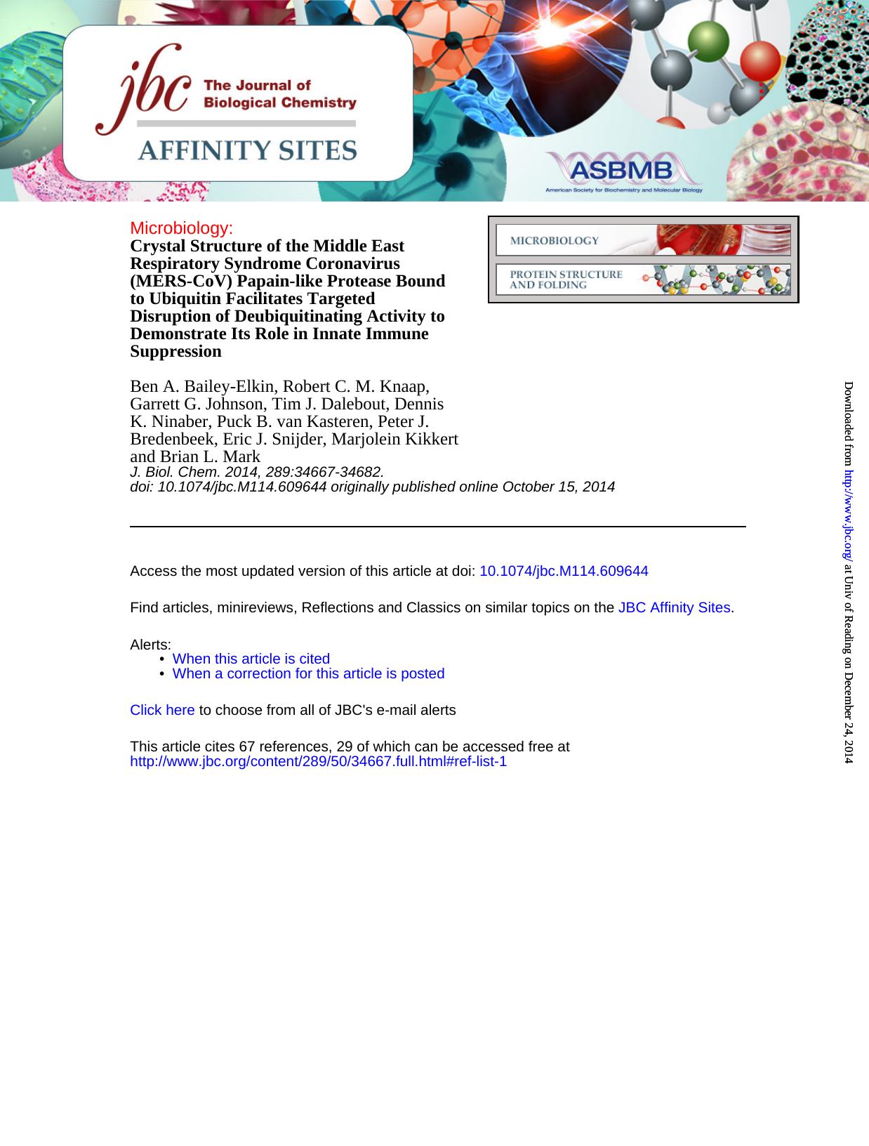 2014 Crystal Structure of the Middle East Respiratory Syndrome Coronavirus (MERS-CoV) Papain-like Protease Bound to Ubiq by Unknown
