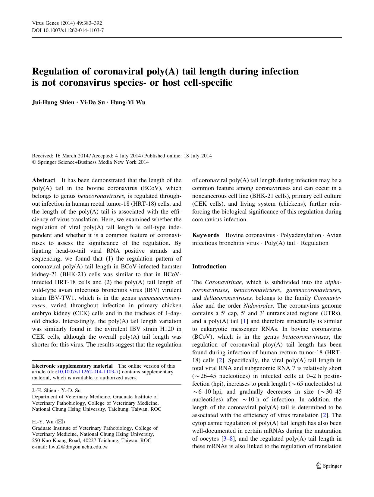 2014 Regulation of coronaviral poly(A) tail length during infection is not coronavirus species- or host cell-specific by Unknown