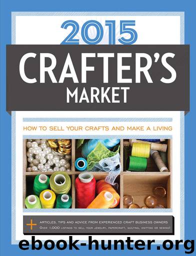 2015 Crafter's Market: How to Sell Your Crafts and Make a Living by Неизв