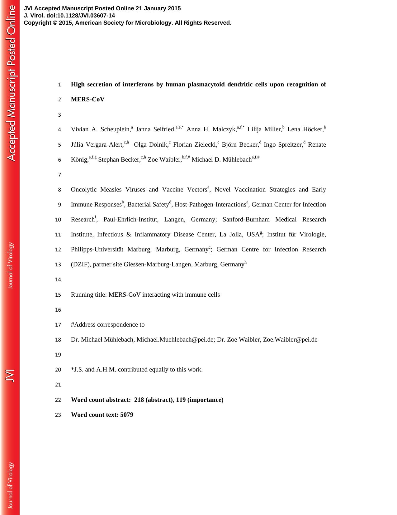 2015 High Secretion of Interferons by Human Plasmacytoid Dendritic Cells upon Recognition of Middle East Respiratory Syn by Unknown