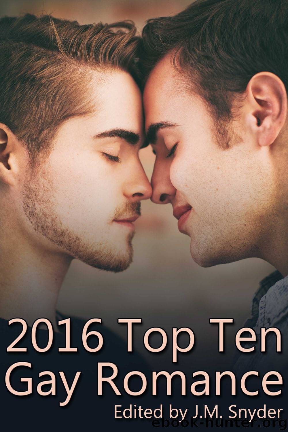 2016 Top Ten Gay Romance by Snyder J.M.; Black Becky; Creech T.A