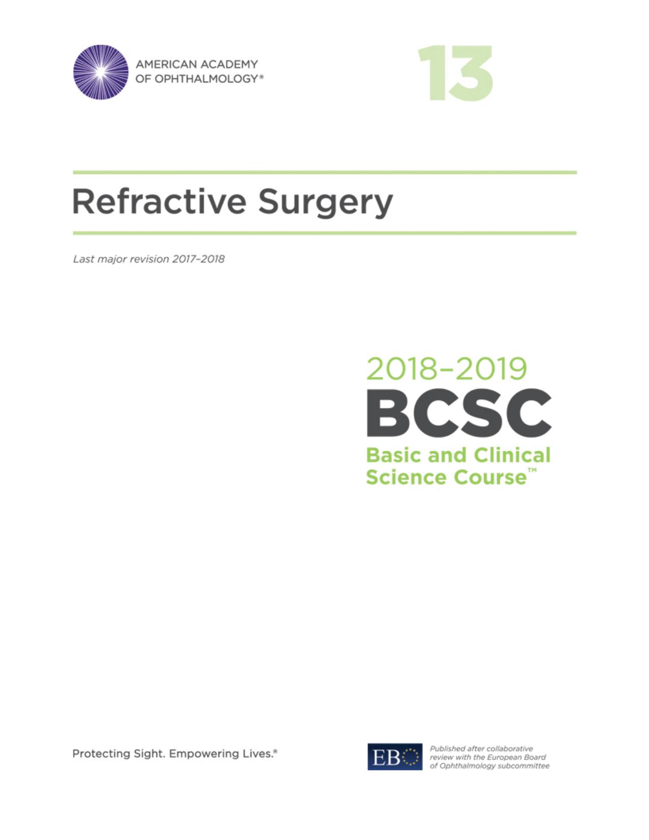 2018-2019 Basic and Clinical Science Course Section 13 Refractive Surgery by M. Bowes Hamill MD