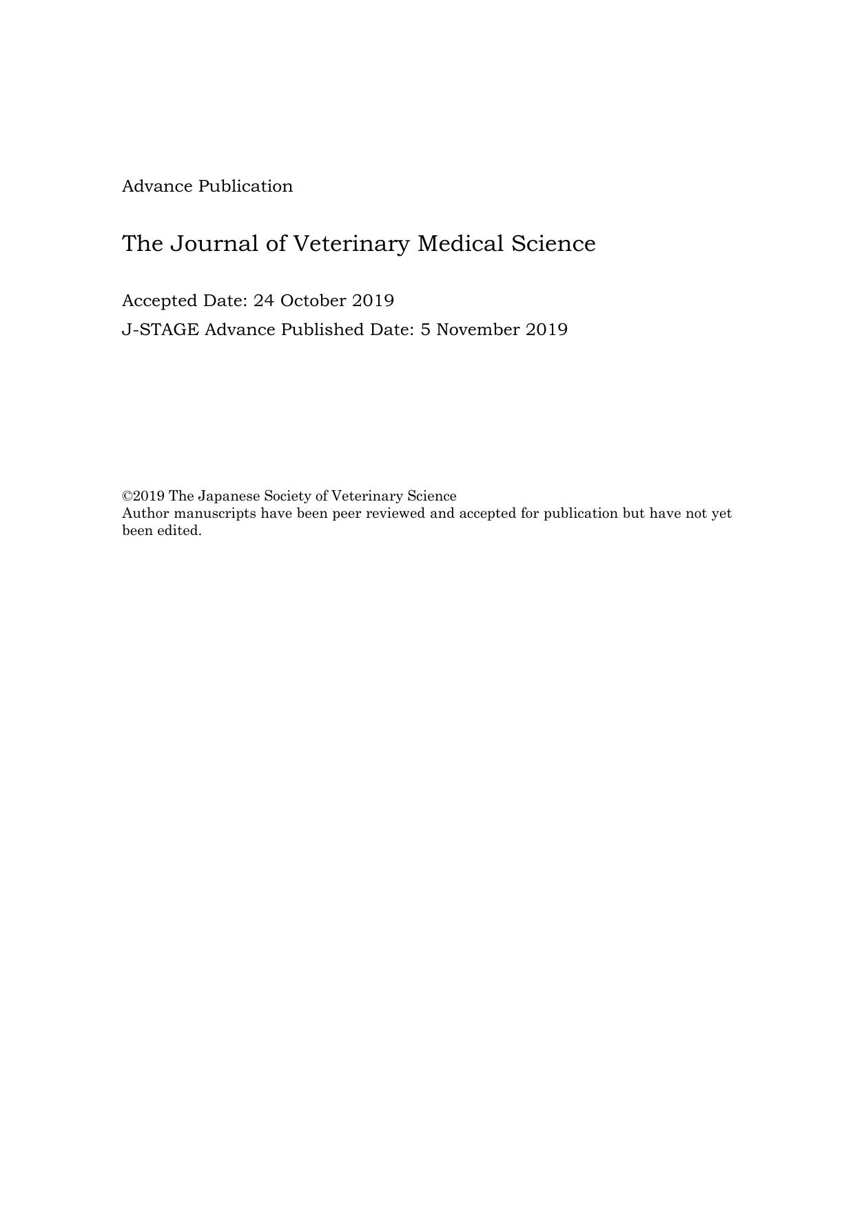 2019 Evaluation of serological assays available in a biosafety level 2 laboratory and their application for survey of Mi by the Japanese Society of Veterinary Science