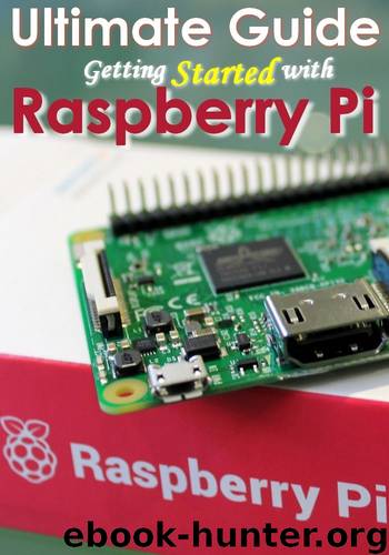 2020 Ultimate Guide to Raspberry Pi : Tips, Tricks and Hacks by oney Youssef & oney Youssef