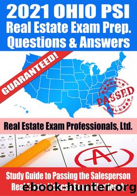 2021 Ohio PSI Real Estate Exam Prep Questions & Answers by Real Estate Exam Professionals Ltd