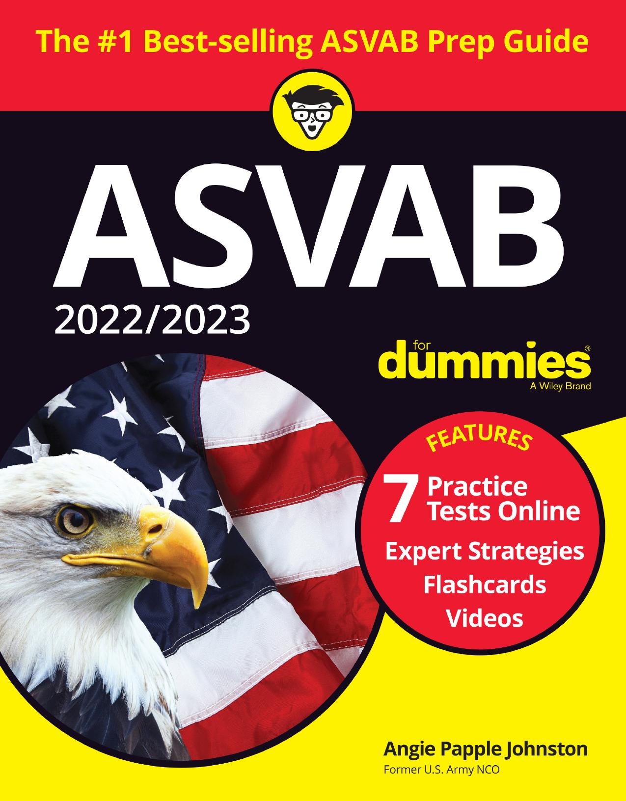 2022 / 2023 ASVAB For Dummies book + 7 practice tests online + flashcards + video. by ANGIE PAPPLE JOHNSTON