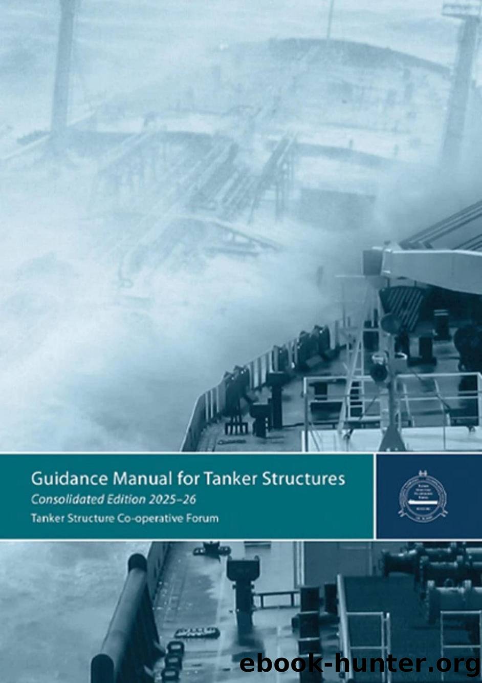 2025 Guidance manual on tanker structure by Unknown