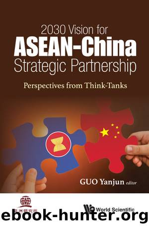 2030 VISION FOR ASEAN - CHINA STRATEGIC PARTNERSHIP: Perspectives From Think-Tanks by Fujian Li