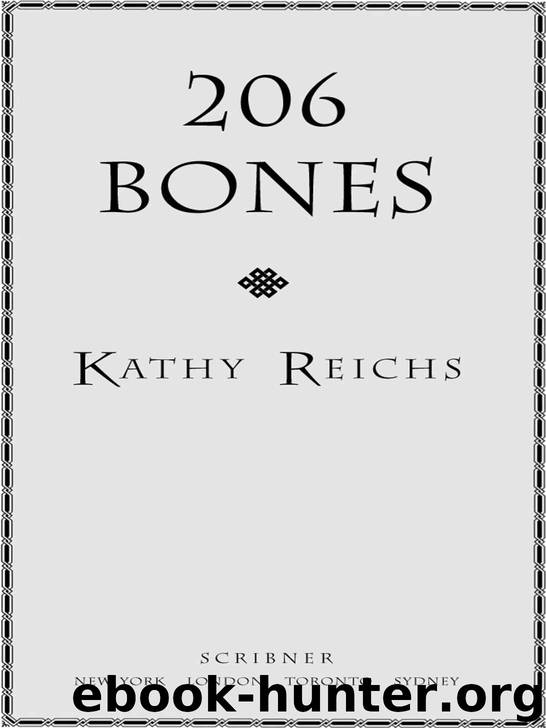 206 Bones: A Novel by Kathy Reichs