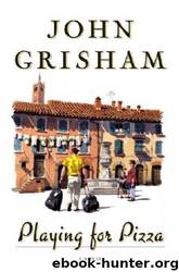 20_Playing for Pizza by John Grisham
