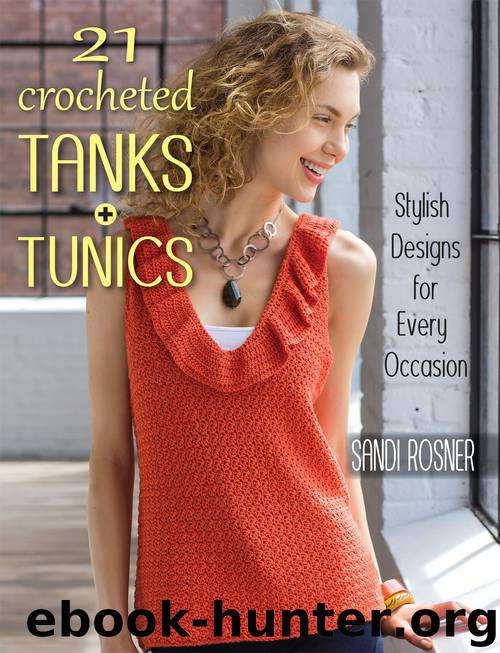 21 Crocheted Tanks + Tunics by Sandi Rosner