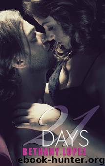 21 Days by Bethany Lopez