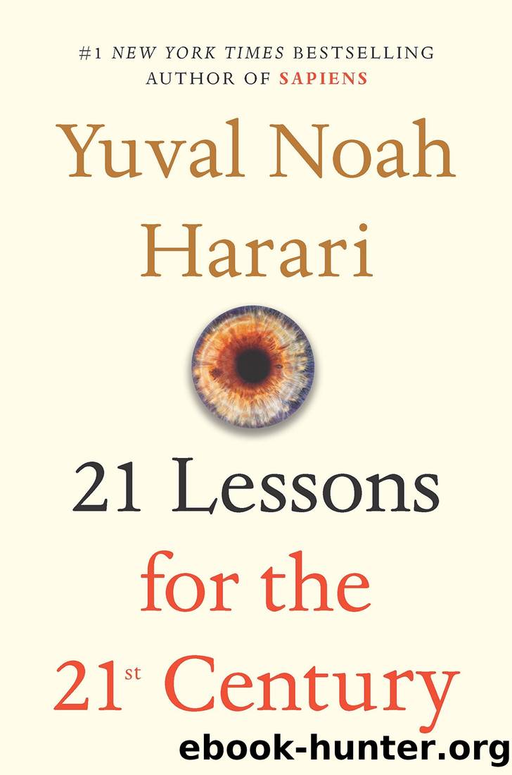 21 Lessons for the 21st Century by Harari Yuval Noah