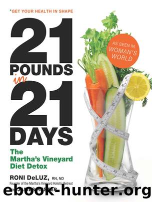 21 Pounds in 21 Days by Roni DeLuz