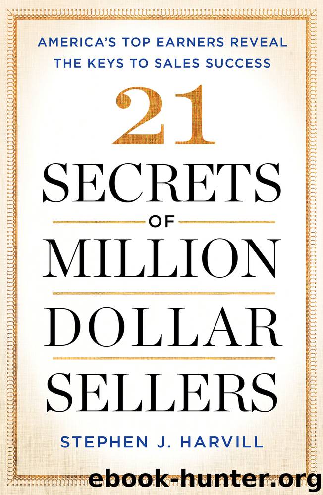 21 Secrets of Million-Dollar Sellers by Stephen J. Harvill