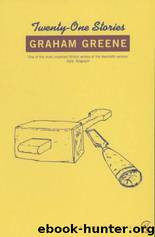 21 Stories by Greene Graham