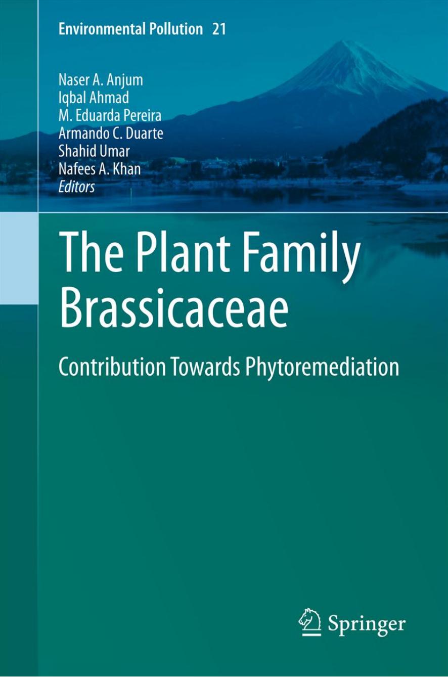 21. The Plant Family Brassicaceae by Contribution Towards Phytoremediation (2012)