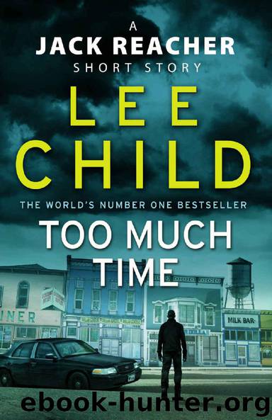 21.5 Too Much Time by Lee Child