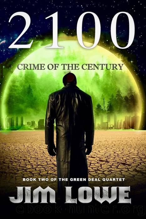 2100--Crime of the Century by Jim Lowe