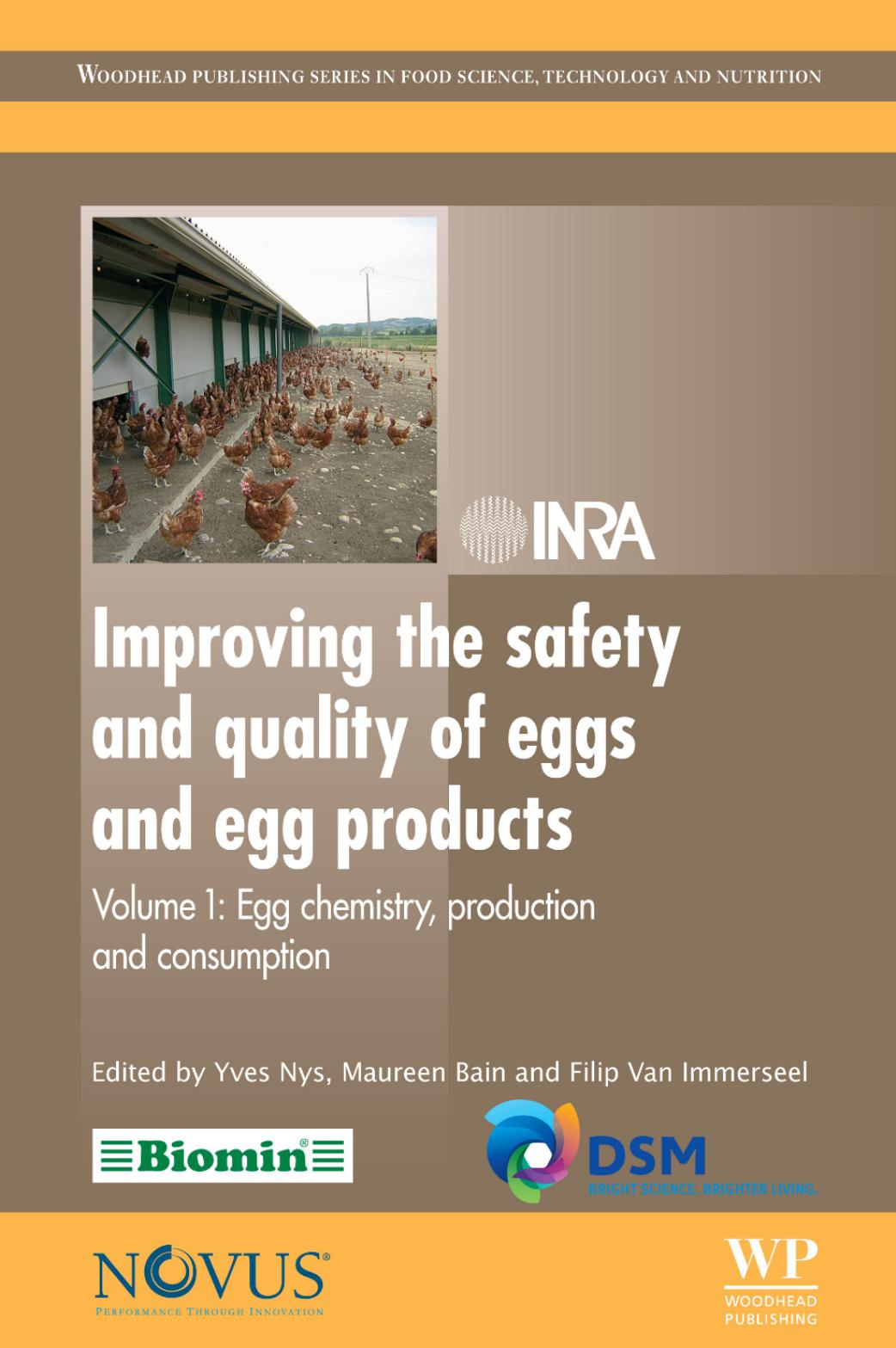 213. Improving the Safety and Quality of Eggs and Egg Products Vol. 1 by Egg Chemistry Production & Consumption (2011)