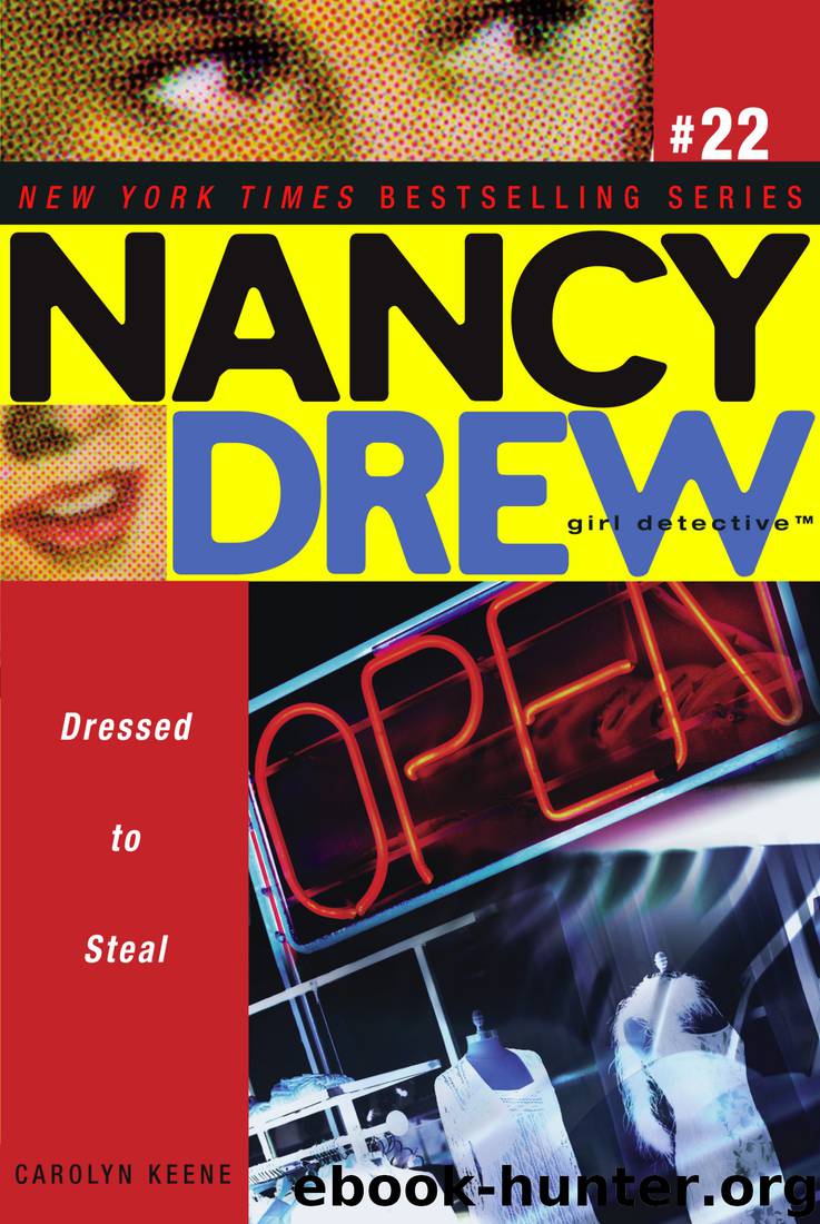 22 Dressed to Steal by Carolyn Keene