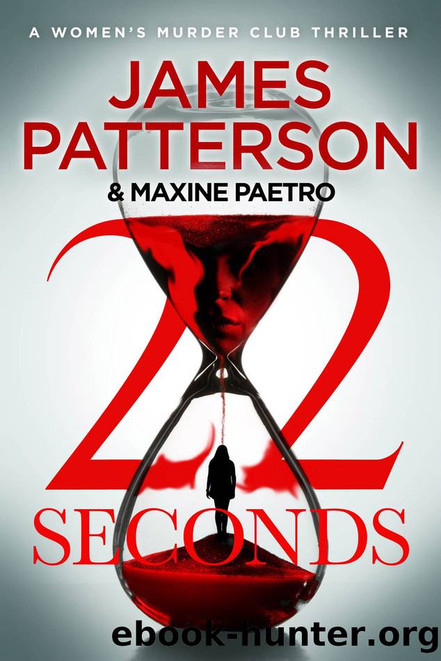 22 Seconds by James Patterson & Maxine Paetro