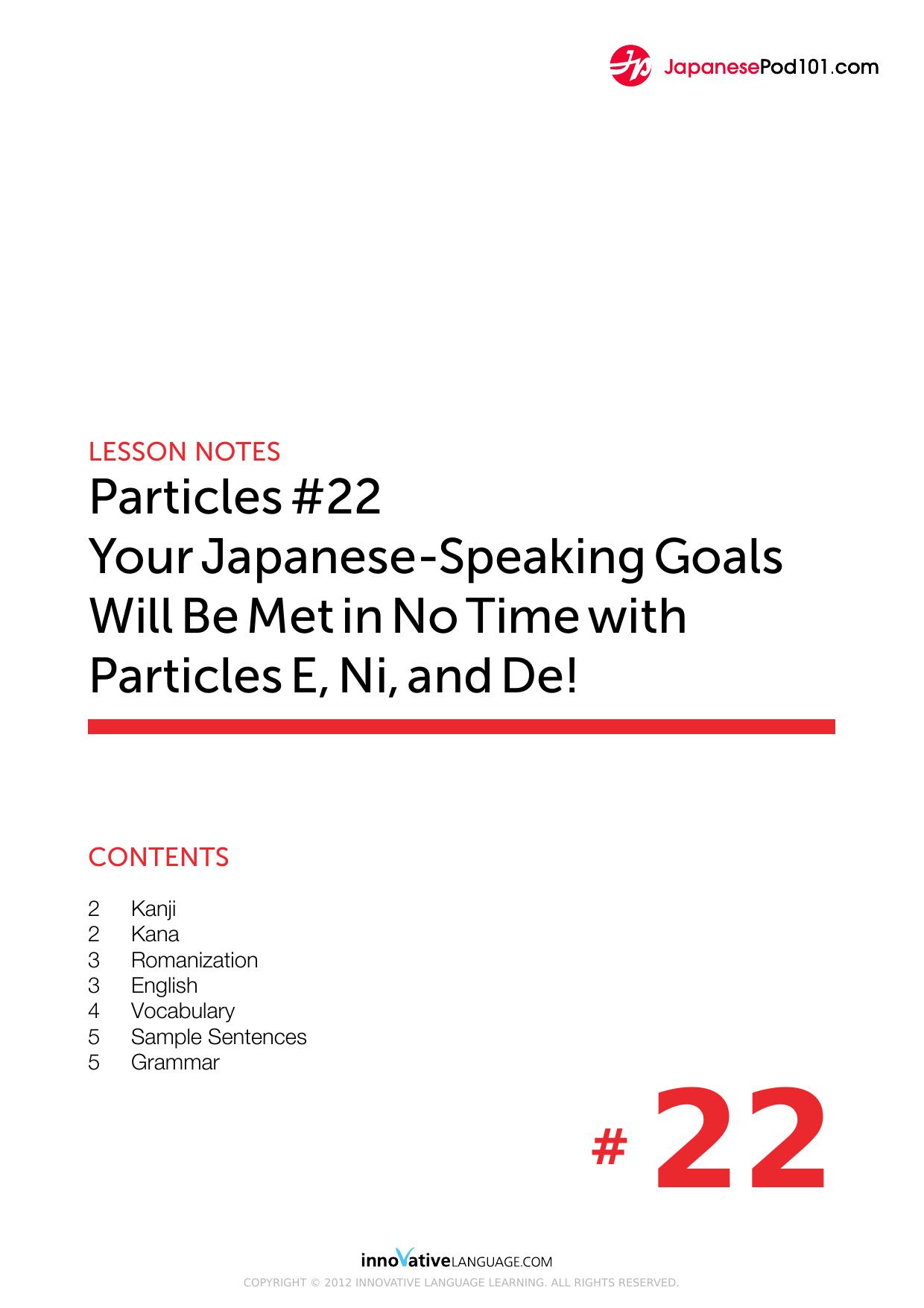 22. Your Japanese-Speaking Goals Will Be Met in No Time with Particles E, Ni, and De! by Lesson Notes